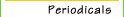 Periodicals